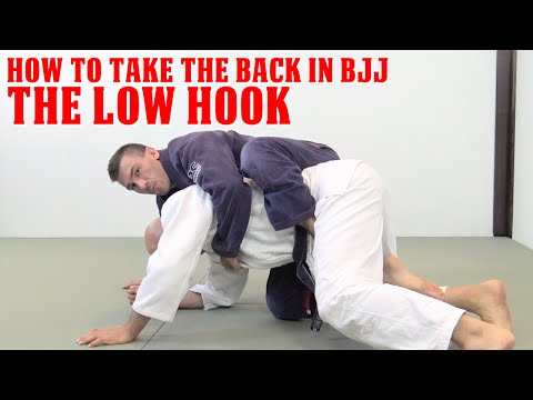 How to Take the Back in BJJ 2: The Low Hook