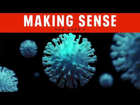 Making Sense with Sam Harris #190 - How Should We Respond To Coronavirus (with Nicholas Christaki)