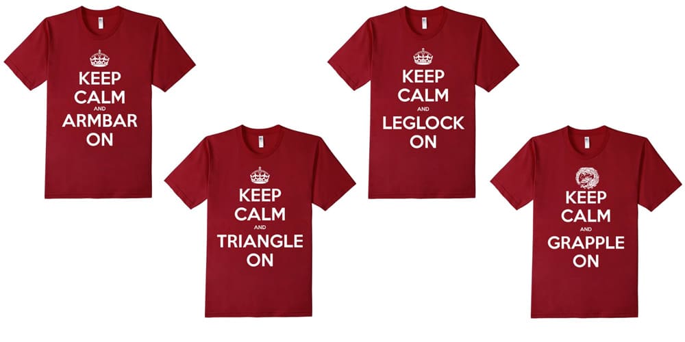 Keep Calm and Armbar On shirts