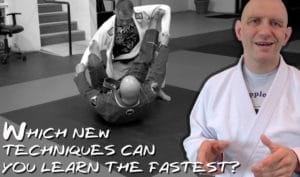 Which new BJJ techniques can you learn the fastest?