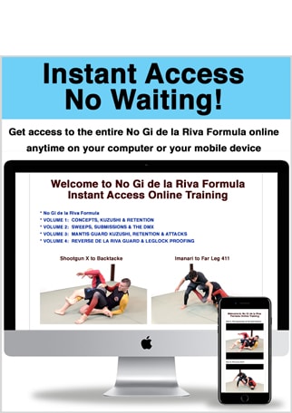 No Gi de la Riva Instant Access Online Streaming