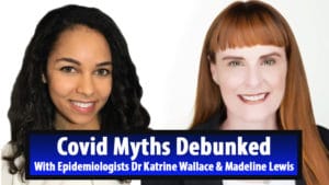 Two Epidemiologists debunk Covid Myths on The Strenuous Life Podcast with Stephan Kesting