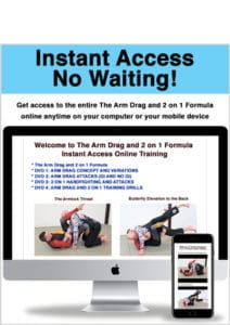 The Arm Drag and 2 on 1 Formula - Instant Online Access