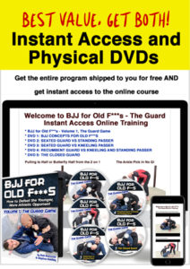 BJJ for Old F***s - The Guard - Instant Online Access AND 5 Physical DVDs with Free Shipping Worldwide