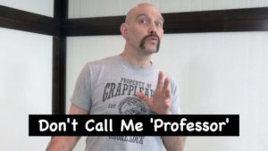 Don't call me professor rant