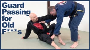 Guard Passing for Old F***s, the instructional